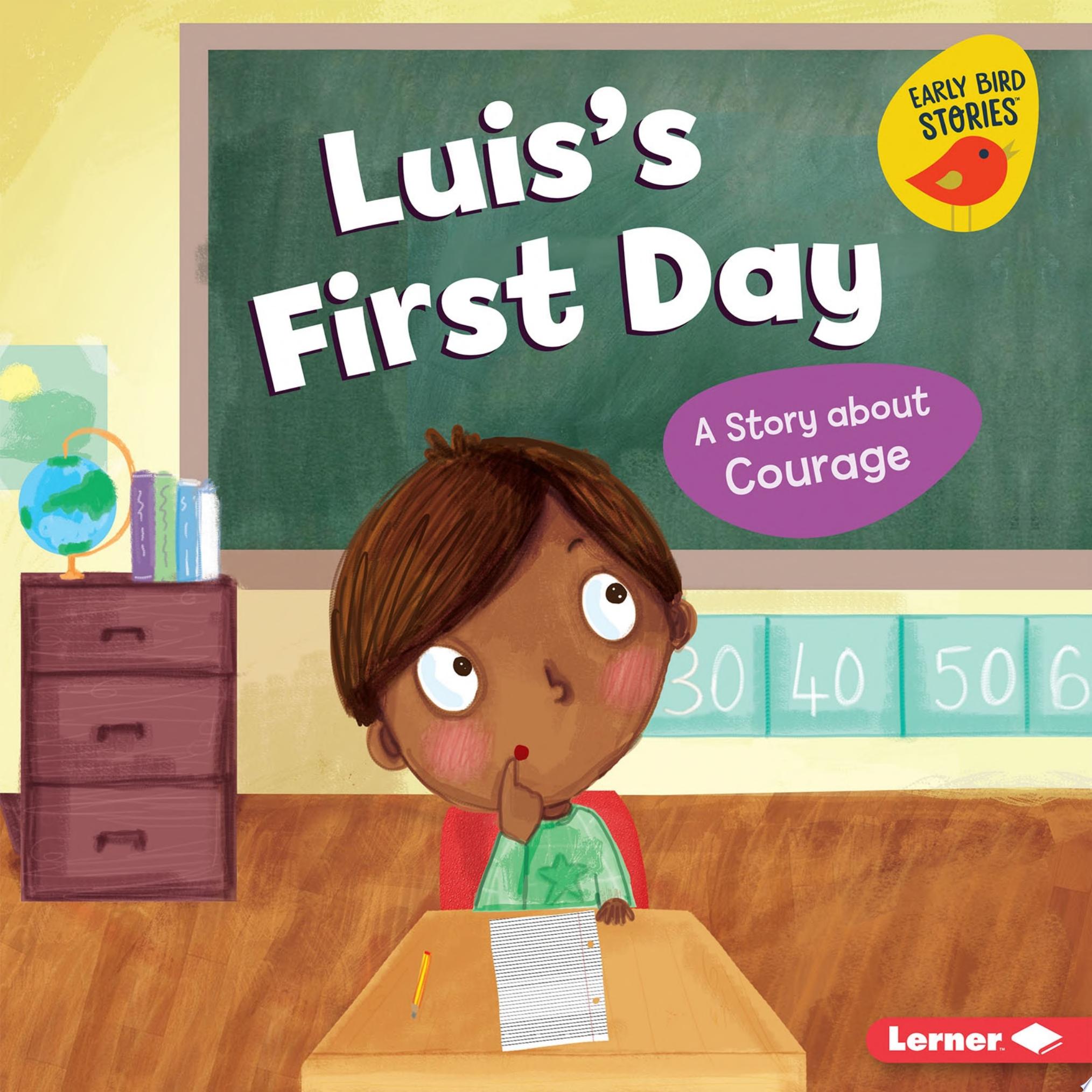 Image for "Luis&#039;s First Day"