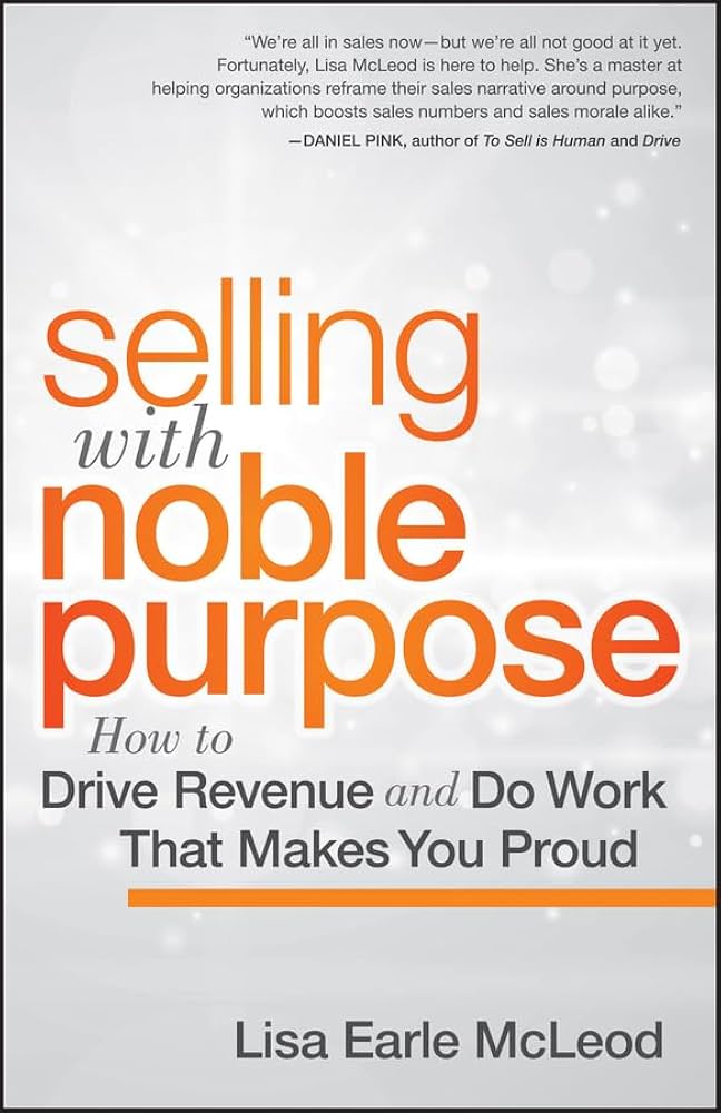 Selling With Noble Purpose