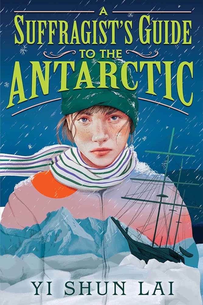 Image for "A Suffragist&#039;s Guide to the Antarctic"