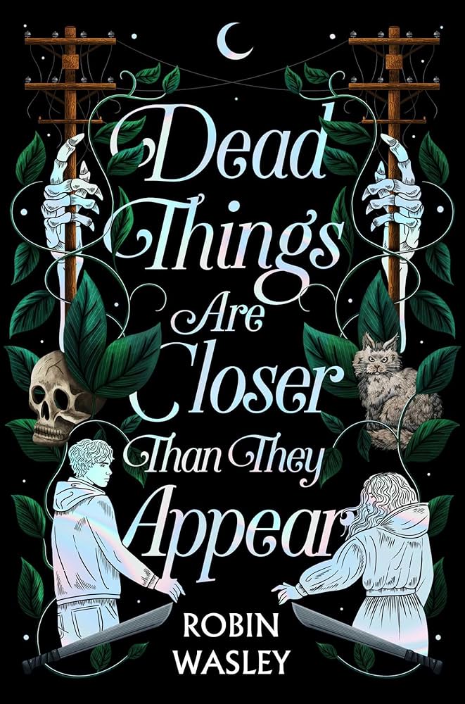 Image for "Dead Things Are Closer Than They Appear"