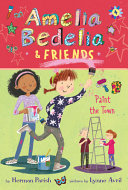 Image for "Amelia Bedelia and Friends #4: Amelia Bedelia and Friends Paint the Town"