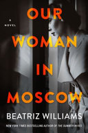 Image for "Our Woman in Moscow"