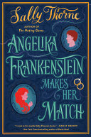 Image for "Angelika Frankenstein Makes Her Match"