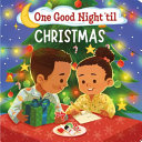 Image for "One Good Night &#039;til Christmas"