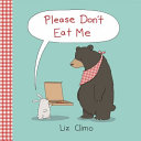 Image for "Please Don&#039;t Eat Me"