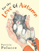 Image for "For the Love of Autumn"