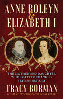 Image for "Anne Boleyn and Elizabeth I"