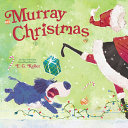 Image for "Murray Christmas (the Perfect Christmas Book for Children)"