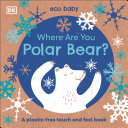 Image for "Eco Baby Where Are You Polar Bear?"