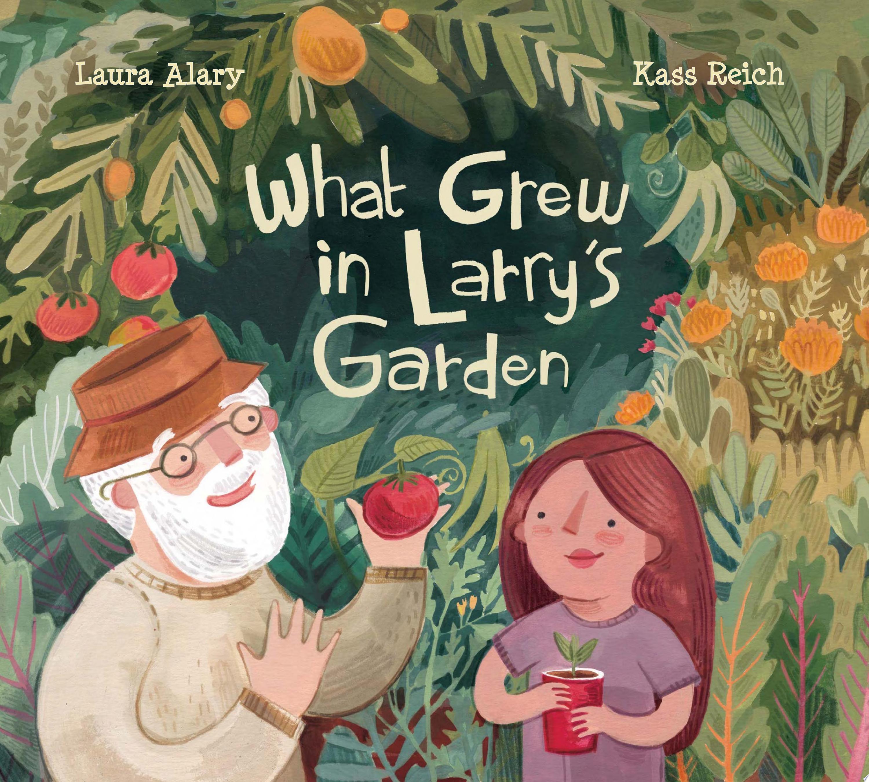 Image for "What Grew in Larry's Garden"