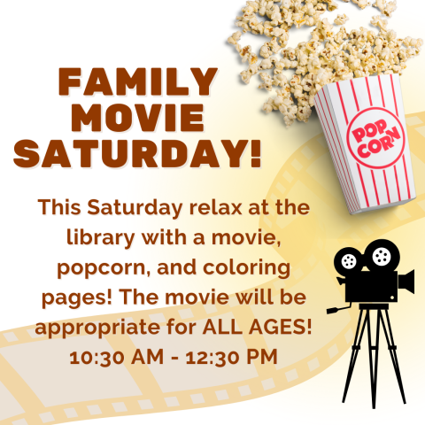 Text reads 'Family Movie Saturday' on a white background with popcorn