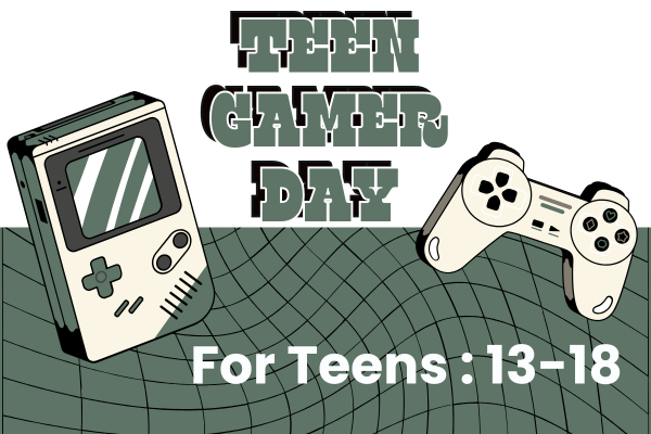 Teen: Gamer Day