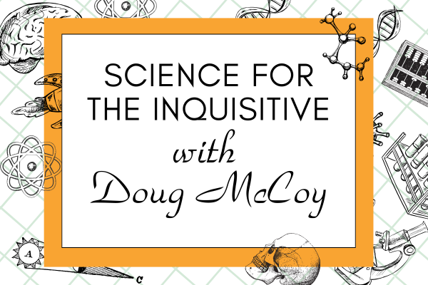 Science for the Inquisitive